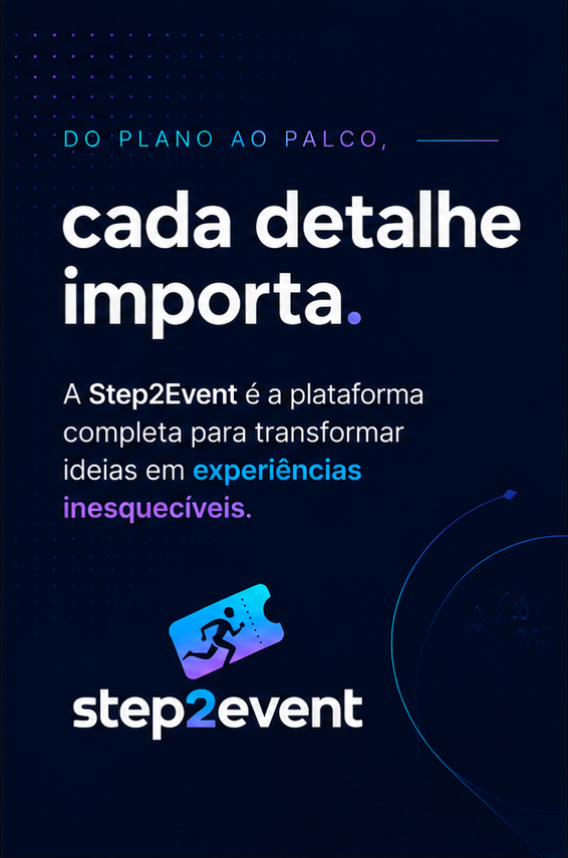 Peça Step2Event com a frase cada detalhe importa